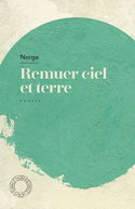 Remuer ciel et terre